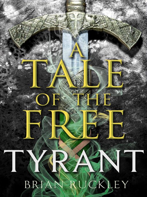 Title details for Tyrant by Brian Ruckley - Available